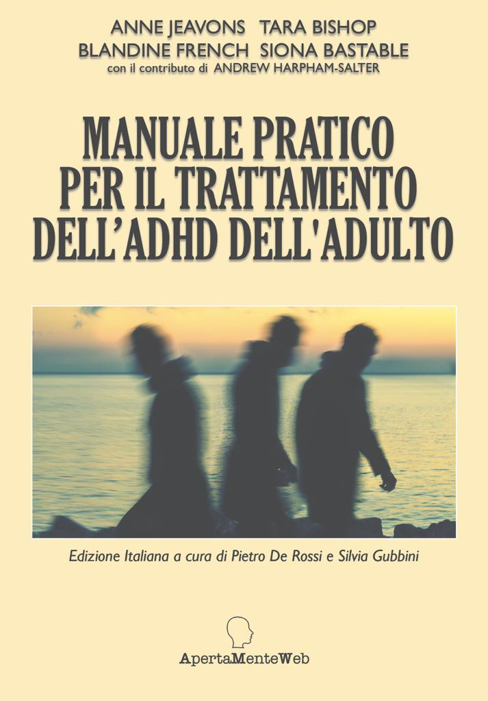 MANUALE PRATICO PER IL TRATTAMENTO DELL'ADHD NELL'ADULTO