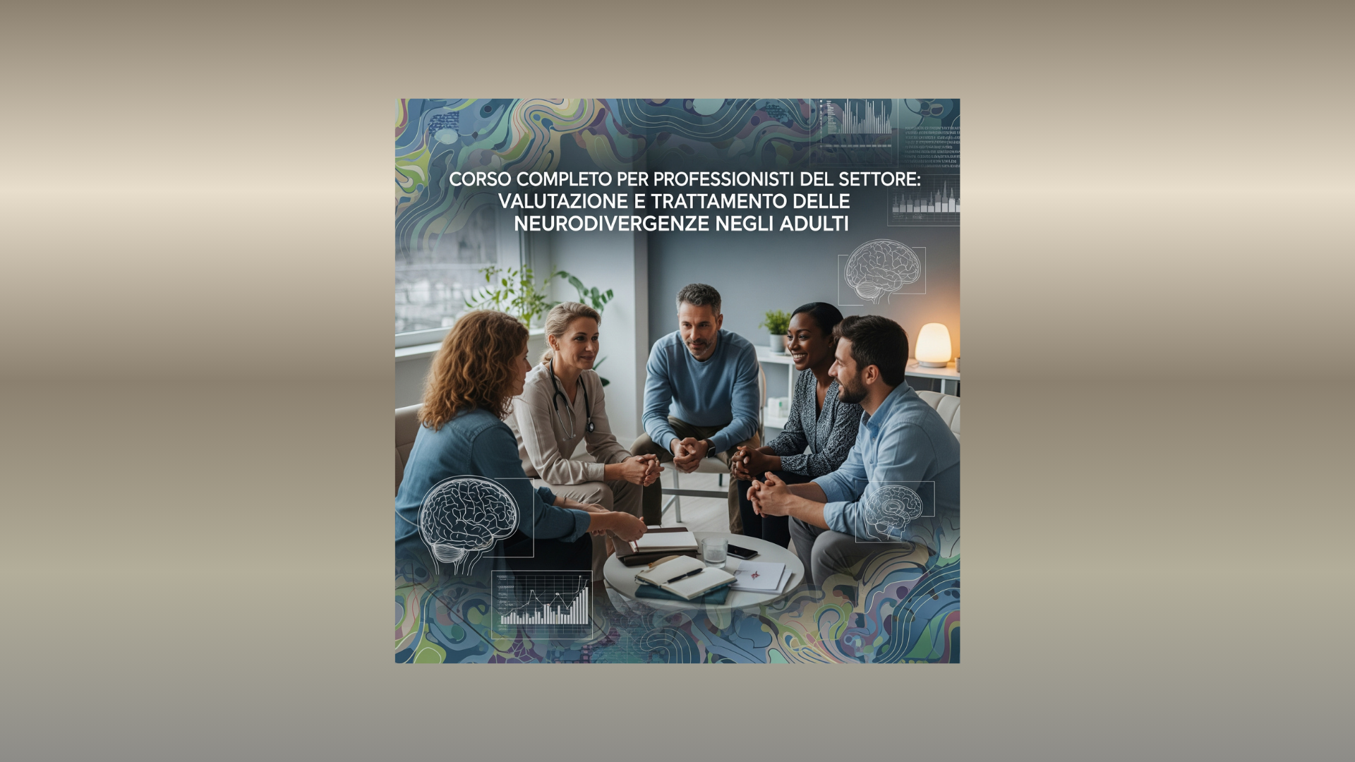 VALUTAZIONE E TRATTAMENTO DELLE NEURODIVERGENZE NEGLI ADULTI