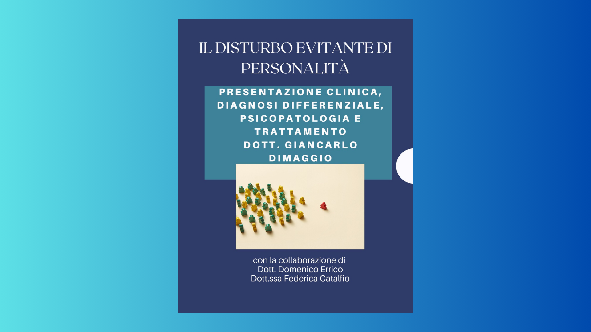 IL DISTURBO EVITANTE DI PERSONALITA' - NUOVA EDIZIONE