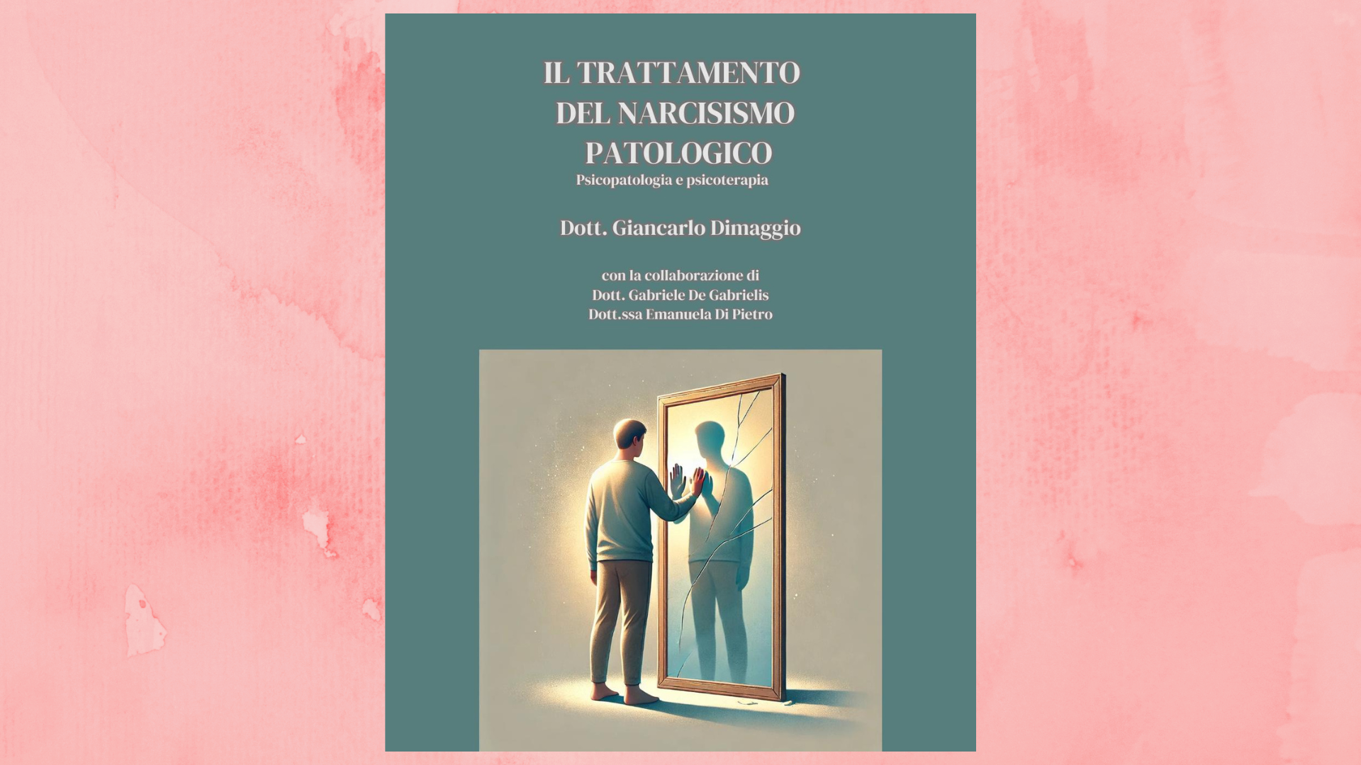 IL TRATTAMENTO DEL NARCISISMO PATOLOGICO - 2026-2027